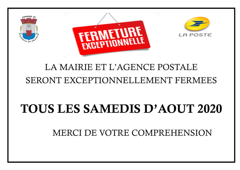 Fermeture exceptionnelle de la mairie et de l’agence postale les samedis du mois d’août.