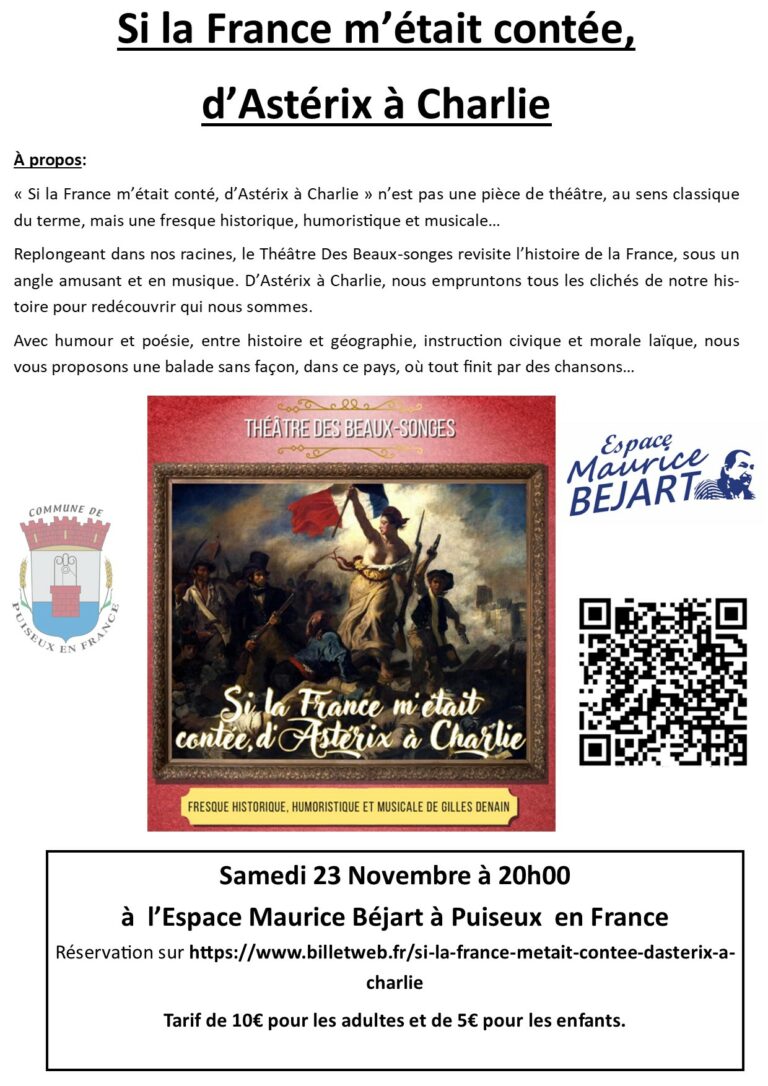 Pensez à vous inscrire pour la pièce de « Si la France m’était contée, d’Astérix à Charlie » ce samedi 23 novembre 2024 à 20h00